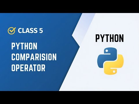 Python Comparison Operators Explained | Beginner Guide