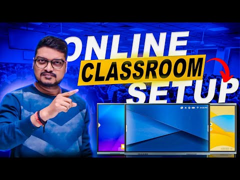 Best Online Classroom Setup | Classroom Setup For Online Teaching | Online Class Setup