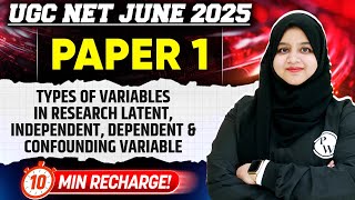Types of Variables in Research | UGC NET Paper 1 June 2025 | 10 Min Recharge | Gulshan Ma'am