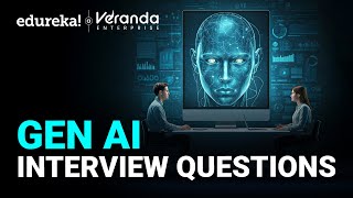 Generative AI Interview Questions 2025 | Ultimate Guide to Crack AI Interviews in 2025 | Edureka