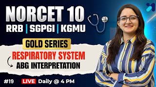 NORCET 10 Preparation | ABG Interpretation 💛GOLD Series | Pooja Mam