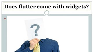 Does flutter come with widgets | Which widgets does Flutter come with? | Flutter tutorial