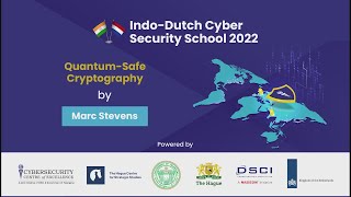 Expert Lecture on 'Quantum-Safe Cryptography' | #IDCSS22