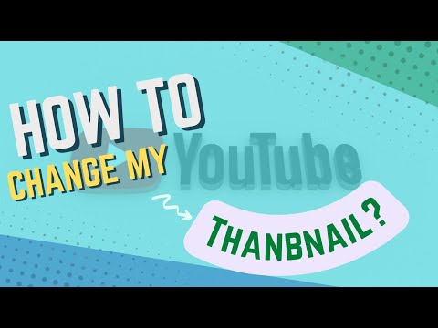 এখন YouTube Thumbnail Change করুন একদম সহজভাবে ২০২৪ How to Change YouTube Thumbnail Easily in 2024