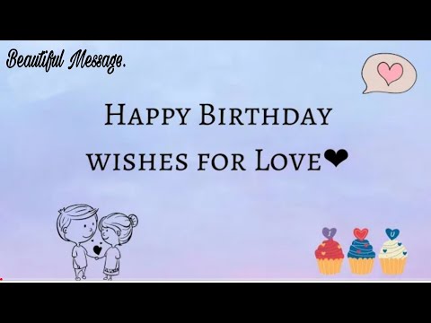 Heart touching birthday wishes for love ❤️/birthday wishes message #happybirthday #love