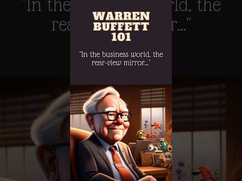 Warren Buffett quote about the rear-view mirror