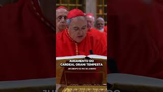 Juramento do Cardeal brasileiro Orani Tempesta #catolico #conclave #juramento