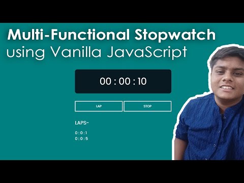 Creating a Multi-Functional Stopwatch using Vanilla JavaScript & CSS. Complete tutorial | Code Grind