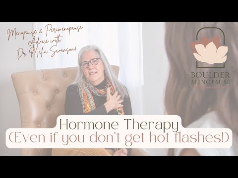 Hormone Therapy if You do NOT Get Hot Flashes | Boulder Menopause