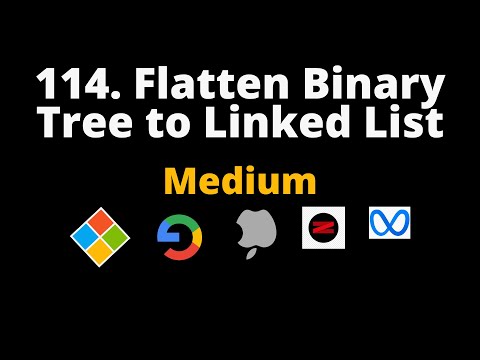 114. Flatten Binary Tree to Linked List | Messed up initial understanding | Leetcode Medium