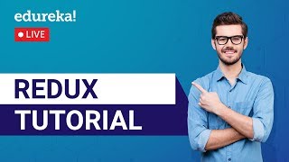React.js Redux Explained | React Redux Tutorial | ReactJS Training | Edureka | React Live - 2