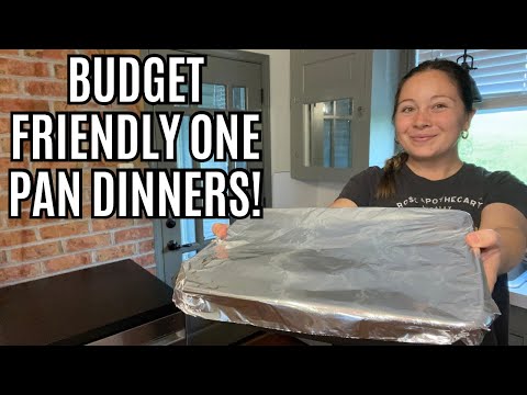 BUDGET FRIENDLY ONE PAN DINNERS | ONE PAN MEALS | EASY DINNERS