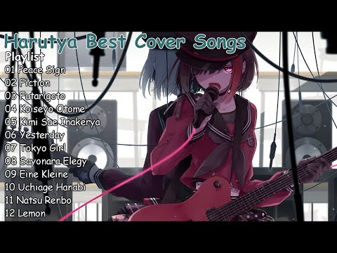 【1-Hour】Harutya (春茶) Best Cover Songs Playlist [Feat Kobasolo]  anime melodies 2020