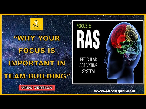 Why Your Focus is Important in Team Building |Urdu| RAS| Ahsenqazi|