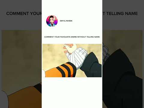 Comment your fav anime without telling name
