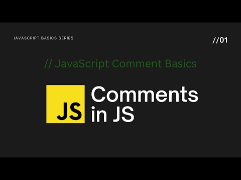 Comments in JS | JavaScript Beginners Tutorial | #001