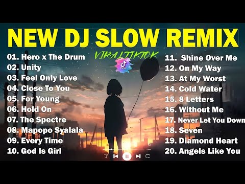 NEW DJ SLOW TERBARU TIKTOK TRENGDING FULL ALBUM 2024 REMIX DJ SLOW ENAK BUAT SANTAI 2024 DJ HERO