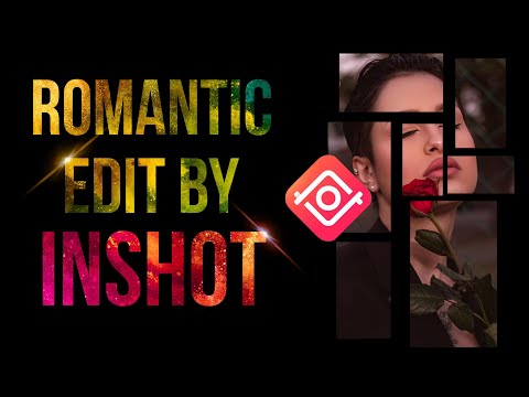 romantic edit with inshot  l  love video editing with inshot  l  romantic love status video