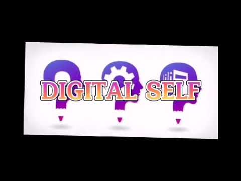 UNDERSTANDING THE SELF (DIGITAL SELF)