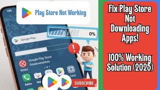 How to Fix Google Play Store Not Downloading Apps (2025)