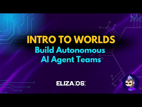 Introduction to Worlds: ElizaOS V2 Multi-Agent Teams (Live Demo)