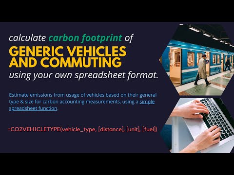 Generic Vehicle and Commuting Emissions - Carbon Footprint Estimation Spreadsheet Function