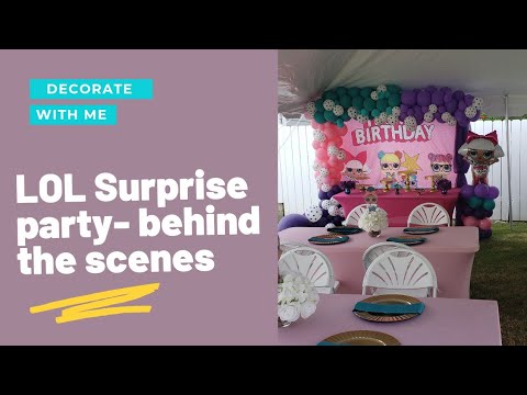 Lol Surprise party behind the scenes