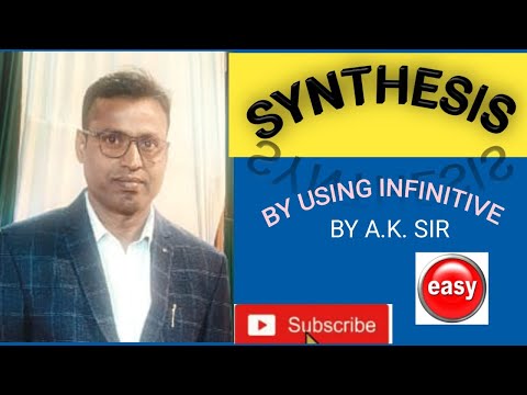 SYNTHESIS , SIMPLE SENTENCE, BY USING INFINITIVE.