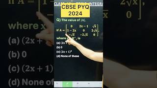 CBSE 2026 Determinants PYQ 2024   Maths for Class 12 Maths #cbse2026 #maths #cbseboard #cbseclass12