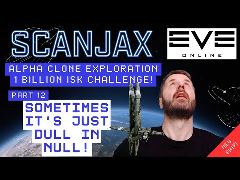 🚀 1 BILLION ISK EXPLORATION CHALLENGE | EVE Online Alpha Clone - Ep12 SOMEWHAT DULL IN NULL