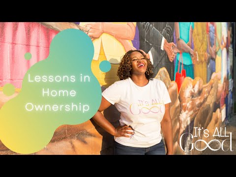 Lessons in Home Ownership
