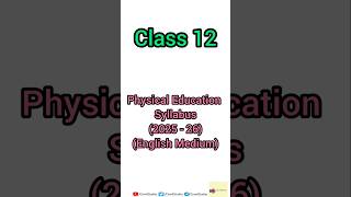 Class-12 Physical education Syllabus | 2025-26 #cbse #physicaleducation #class12 #syllabus #shorts