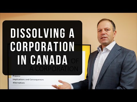 Dissolving a corporation in Canada – How, When, Why?