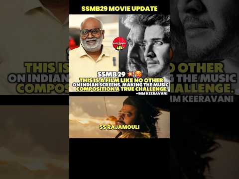 SSMB29 IS A CHALLENGING Movie🥵#ssmb29 #maheshbabu #rajamouli #mmkeeravani #challenge #kalki #music