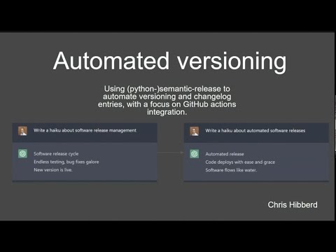 Automated versioning with (python-) semantic release by Chris Hibberd at PyBelfast