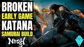 Nioh 3 S Tier Samurai Katana Early Game Build