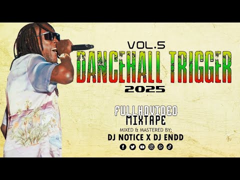 NEW DANCEHALL MIX 2025 (FULLHDVIDEOMIX) BY DJ NOTICE X DJ ENDD FT VYBZ KARTEL, VALIANT, AIDONIA,