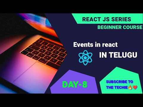 Day-8 React Events Simplified | Learn Event Handling in React || React series in telugu
