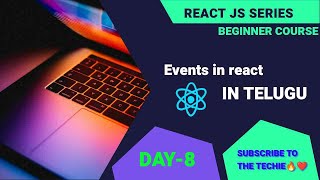 Day-8 React Events Simplified | Learn Event Handling in React || React series in telugu