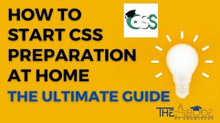How to Start CSS exam Preparation at Home – The Ultimate Guide   #cssexamtips #cssexams