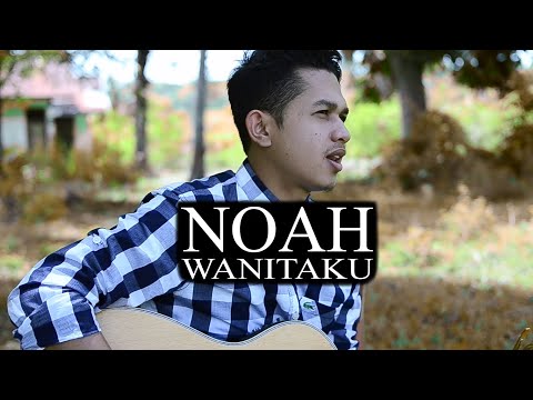 NOAH - Wanitaku (Cover Rizal Fajri)