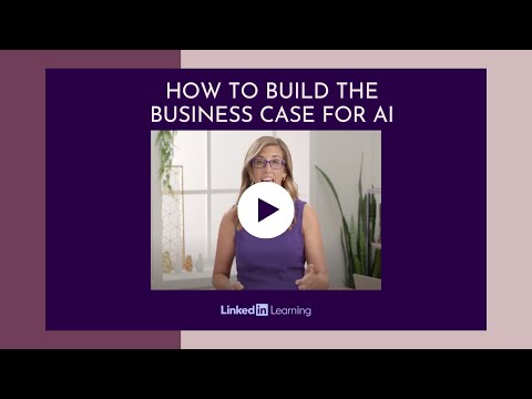 How to Build the Business Case for AI