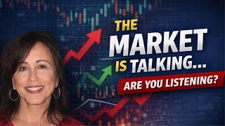 The Market is Talking are you Listening