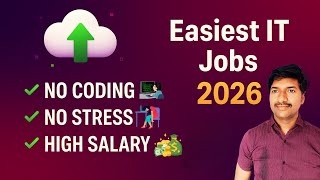 Easiest IT Jobs in 2026: No Coding, No Stress, High Salary