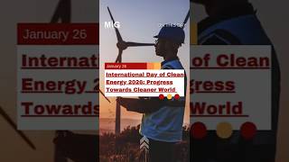 International Day of Clean Energy 2026: Progress Towards Cleaner World