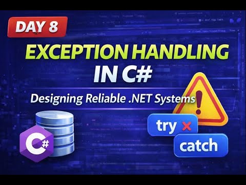 .Net Developer Journey Day 8 - Exception Handling in C# | Designing Reliable .NET Systems