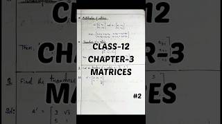 Matrices Class 12 || Class 12 Maths Chapter 3 || #shorts #viralshorts