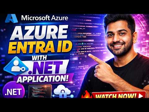 Microsoft Azure Entra ID Authentication in .NET | Full Step-by-Step Guide (2026)
