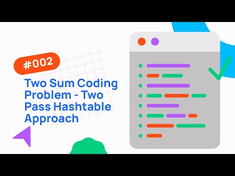 Two Sum LeetCode Problem Solution Using Two Pass Hashtable Approach in JavaScript