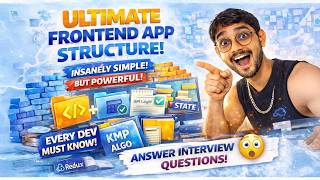Day 34 of Finding a Job Series | Frontend App Architecture Explained & KMP Algo | 90 Days Job Hunt